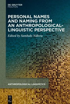 Personal Names and Naming from an Anthropological-Linguistic Perspective (eBook, ePUB)