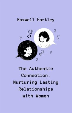 Cover The Authentic Connection: Nurturing Lasting Relationships with Women (eBook, ePUB)