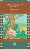 Tras las huellas de Buda Vol.4 (Biblioteca de Sabiduría y Compasión) (eBook, ePUB)