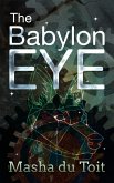 The Babylon Eye (Linked Worlds, #1) (eBook, ePUB) The Babylon Eye (Linked Worlds, #1) (eBook, ePUB)