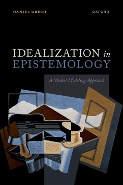 Idealization in Epistemology (eBook, ePUB) - Greco, Daniel