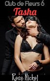 Club de Fleurs Tasha (eBook, ePUB) Club de Fleurs Tasha (eBook, ePUB)