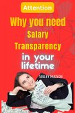 Attention: Why You Need Salary Transparency in your Lifetime (eBook, ePUB)