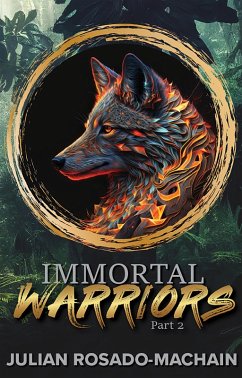 Immortal Warriors Part 2 (eBook, ePUB) - Rosado-Machain, Julian