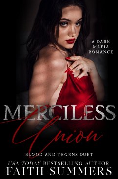 Merciless Union (Blood and Thorns, #2) (eBook, ePUB) - Summers, Faith; Gray, Khardine