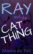 Ray and the Cat Thing (eBook, ePUB) - Bild 1