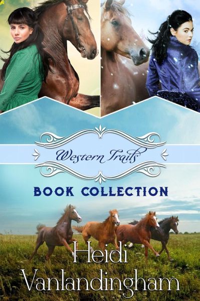 Western Trails Book Collection (Western Trails series) (eBook, ePUB) Western Trails Book Collection (Western Trails series) (eBook, ePUB)