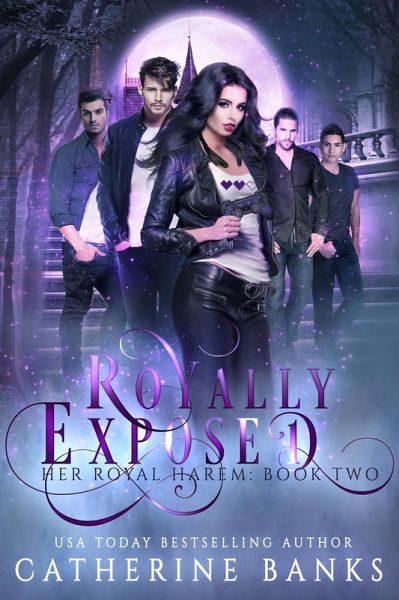 Royally Exposed (Her Royal Harem, #2) (eBook, ePUB) Royally Exposed (Her Royal Harem, #2) (eBook, ePUB)