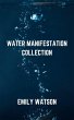 Water Manifestation Collection (eBook,... - Bild 1