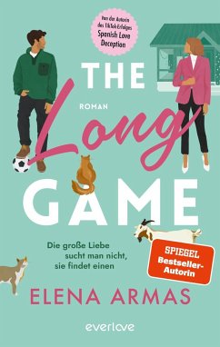 The Long Game - Die große Liebe sucht man nicht, sie findet einen - Armas, Elena