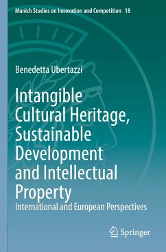 Intangible Cultural Heritage, Sustainable Development and Intellectual Property - Ubertazzi, Benedetta