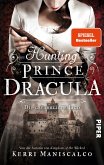 Hunting Prince Dracula / Die grausamen Fälle der Audrey Rose Bd.2