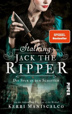 Stalking Jack the Ripper / Die grausamen Fälle der Audrey Rose Bd.1 - Maniscalco, Kerri