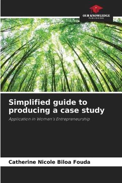 Simplified guide to producing a case study - Biloa Fouda, Catherine Nicole