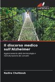 Il discorso medico sull'Alzheimer