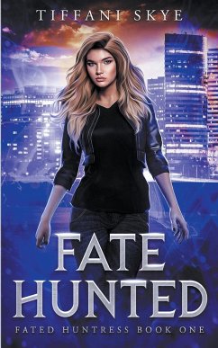 Fate Hunted - Skye, Tiffani