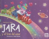 Jara y el tren del amor