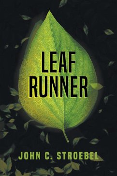 Leaf Runner - Stroebel, John C.