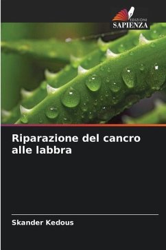 Riparazione del cancro alle labbra - Kedous, Skander