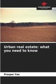 Urban real estate: what you need to know
