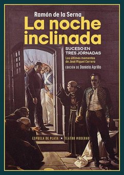 Cover La noche inclinada : suceso en tres jornadas