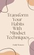 Transform Your Habits With Mindset... - Bild 1