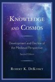 Knowledge and Cosmos Knowledge and Cosmos