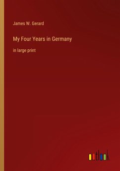 My Four Years in Germany