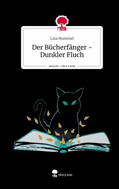 Der Bücherfänger - Dunkler Fluch. Life is a Story - story.one - Hummel, Lisa