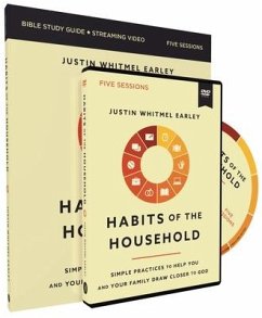 Habits of the Household Study Guide with DVD - Earley, Justin Whitmel