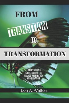 From Transition to Transformation - Walton, Lori A.