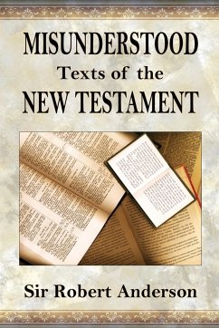 Misunderstood Texts of The New Testament - Anderson, Robert