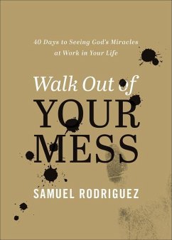 Walk Out of Your Mess - Rodriguez, Samuel