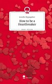 How to be a Heartbreaker. Life is a Story - story.one