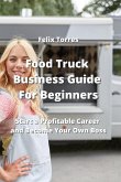 Food Truck Business Guide For Beginners