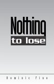 Nothing to Lose