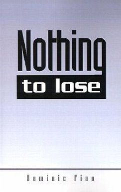 Nothing to Lose - Fino, Dominic