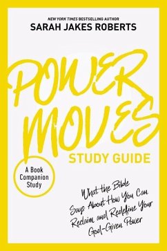 Power Moves Study Guide - Roberts, Sarah Jakes