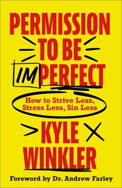 Permission to Be Imperfect - Winkler, Kyle