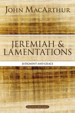 Jeremiah and Lamentations - MacArthur, John F.