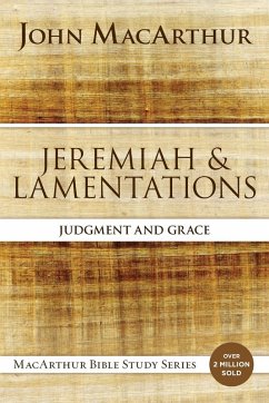 Jeremiah and Lamentations - MacArthur, John F.