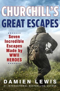 Churchill's Great Escapes - Lewis, Damien