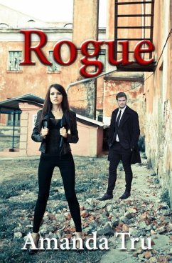 Rogue: Book Four - Tru, Amanda