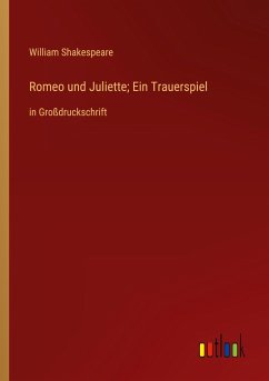 Romeo und Juliette; Ein Trauerspiel