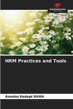 HRM Practices and Tools - Badagé BAWA, Amadou