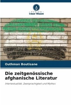 Die zeitgenössische afghanische Literatur - Boutisane, Outhman