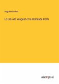 Le Clos de Vougeot et la Romanée-Conti