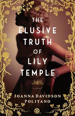 The Elusive Truth of Lily Temple - Politano, Joanna Davidson