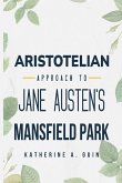 Aristotelian Approach to Jane Austen's Mansfield Park