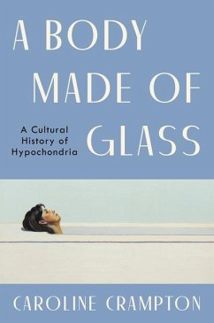 A Body Made of Glass - Crampton, Caroline